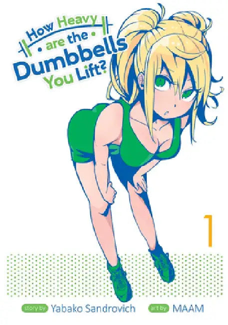 Dumbbell Nan Kilo Moteru? Vol. 1 by Sandrovich Yabako