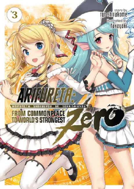 Arifureta: From Commonplace to World's Strongest Zero (Light Novel) Vol. 3 by Shirakome, Ryo