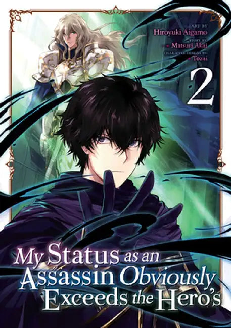 My Status as an Assassin Obviously Exceeds the Hero's (Manga) Vol. 2 by Matsuri Akai