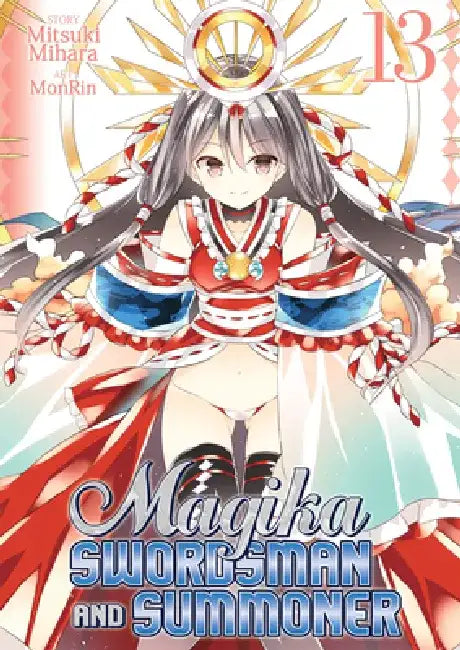 Magika Swordsman and Summoner Vol. 13 by Mitsuki Mihara