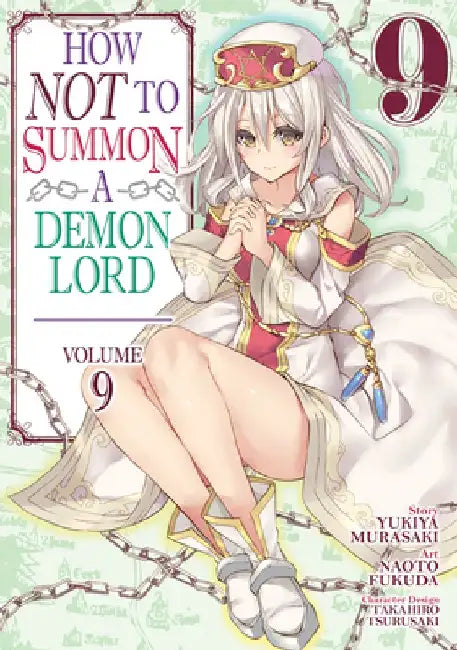 How Not to Summon a Demon Lord (Manga) Vol. 9 by Yukiya Murasaki