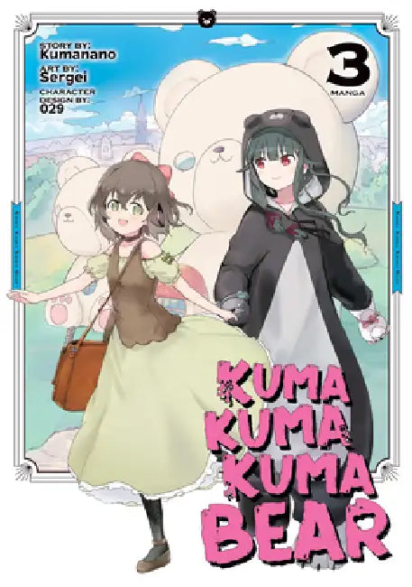 Kuma Kuma Kuma Bear (Manga) Vol. 3 by Kumanano, Sergei, 029