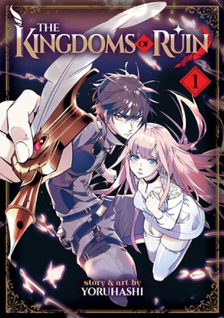The Kingdoms of Ruin Vol. 1 by Yoruhashi