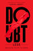 Doubtless: Because Faith Is Hard by Shelby Abbott