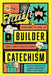 Faith Builder Catechism: Devotions to Level Up Your Family Discipleship by Kevin Hippolyte