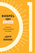 Gospel 101 for Teens: Learning, Living, and Sharing the Gospel by Jeff Dodge
