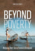 Beyond Poverty: Multiplying Christ-Centered Community Development by Terry Dalrymple