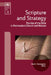 Scripture and Strategy: The Use of the Bible in Postmodern Church and Mission by David J. Hesselgrave