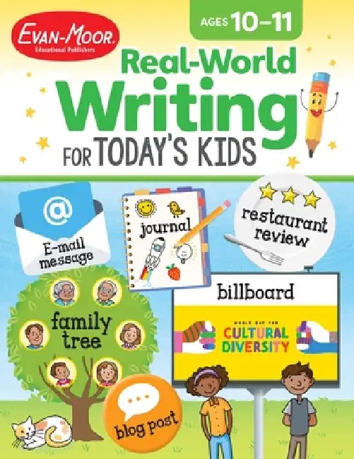 Real-World Writing for Today's Kids, Age 10 - 11 Workbook by Evan-Moor Educational Publishers