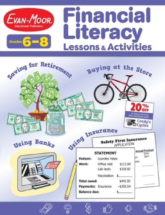 Financial Literacy Lessons and Activities, Grades 6-8 - Teacher Resource
