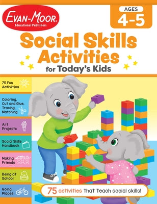 Social Skills Activities for Today's Kids, Ages 4 - 5 Workbook by Evan-Moor Corporation