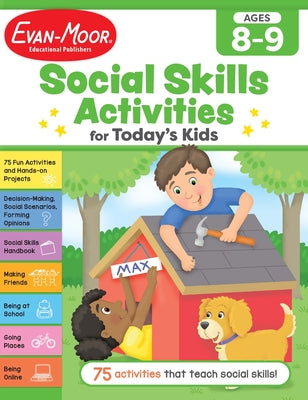 Social Skills Activities for Today's Kids, Ages 8 - 9 Workbook by Evan-Moor Corporation