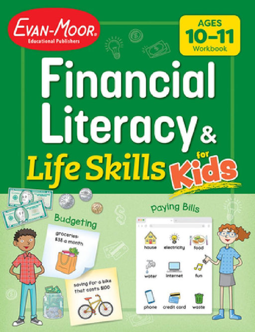 Financial Literacy and Life Skills for Kids, Age 10 - 11 Workbook by Evan-Moor Educational Publishers