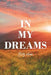 In My Dreams by Betty Hobbs