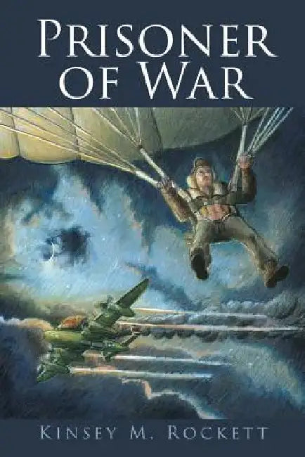Prisoner of War by Kinsey M. Rockett