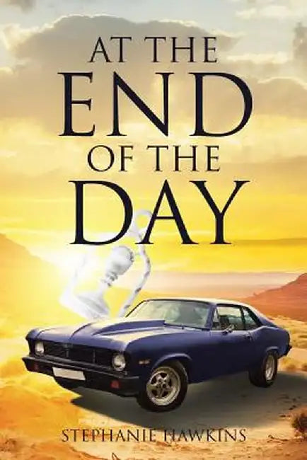 At the End of the Day by Stephanie Hawkins