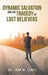 Dynamic Salvation and the Tragedy of Lost Believers by John M. Lewis