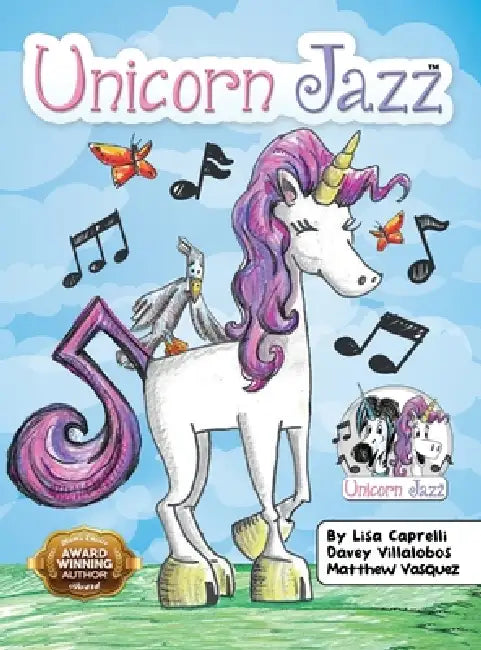 Unicorn Jazz by Lisa Caprelli, Davey Villalobos