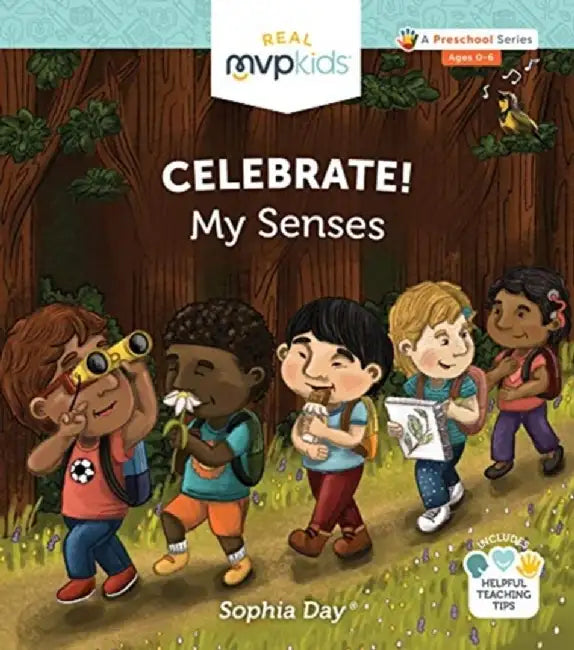 Celebrate! My Senses by Sophia Day
