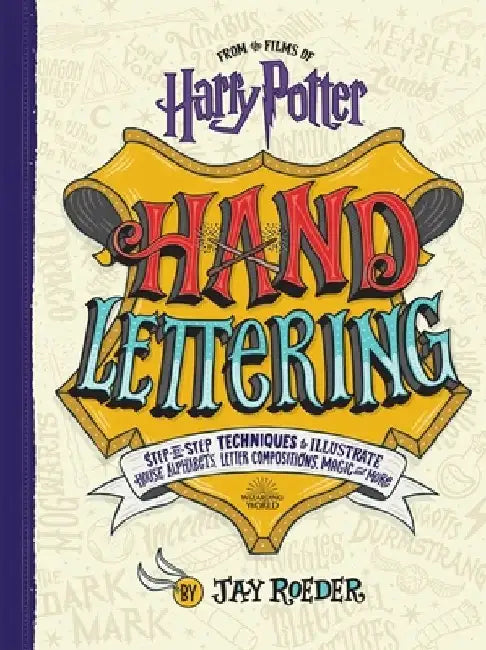 Harry Potter Hand Lettering by Editors of Thunder Bay Press