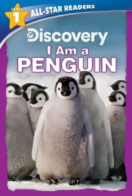 Discovery All-Star Readers: I Am a Penguin Level 1 (Library Binding) by Lori C. Froeb
