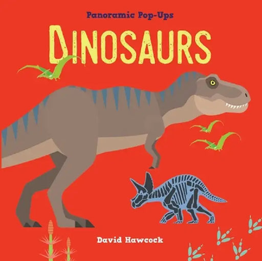 Panoramic Pop-Ups: Dinosaurs by David Hawcock