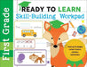Ready to Learn: First Grade Skill-Building Workpad: Reading Strategies, Letter Practice, Addition, Subtraction by Editors of Silver Dolphin Books