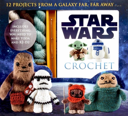 Star Wars Crochet by Editors of Thunder Bay Press