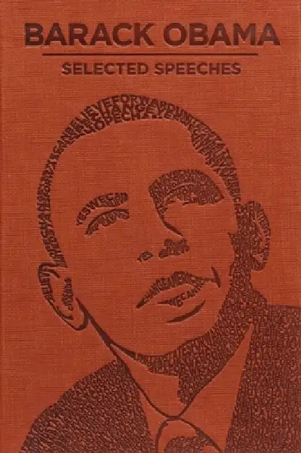 Barack Obama Selected Speeches by Barack Obama