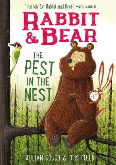 Rabbit & Bear: The Pest in the Nest, 2 by Julian Gough