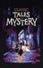 Classic Tales of Mystery by Editors of Canterbury Classics