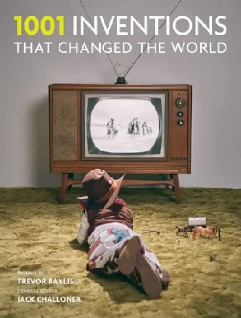 1001 Inventions That Changed the World by Jack Challoner