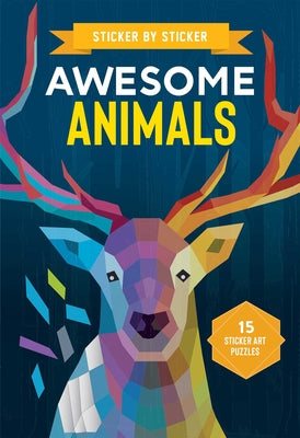 Sticker by Sticker: Animals by Editors of Thunder Bay Press