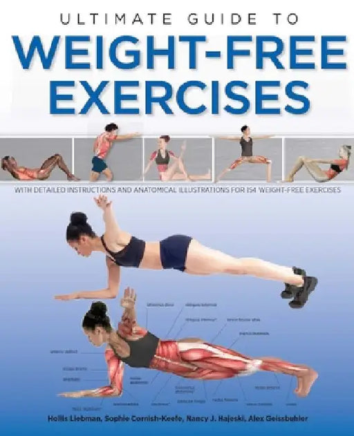 Ultimate Guide to Weight-Free Exercises by Editors of Thunder Bay Press