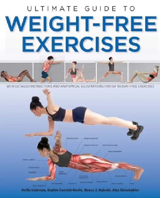 Ultimate Guide to Weight-Free Exercises by Editors of Thunder Bay Press