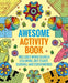 Awesome Activity Book by Editors of Thunder Bay Press