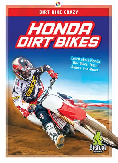 Honda Dirt Bikes by R. L. Van