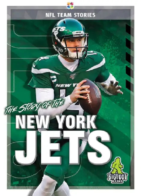 The Story of the New York Jets by Jim Gigliotti