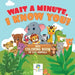 Wait a Minute, I Know You! - Kids Coloring Book of Zoo Animals by Educando Kids