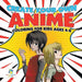 Create Your Own Anime - Coloring for Kids Ages 4-8 by Educando Kids