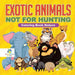 Exotic Animals - Not for Hunting - Coloring Book Nature by Educando Kids