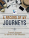 A Record of My Journeys - Travel Journal to Write in for Women by Planners &. Notebooks Inspira Journals