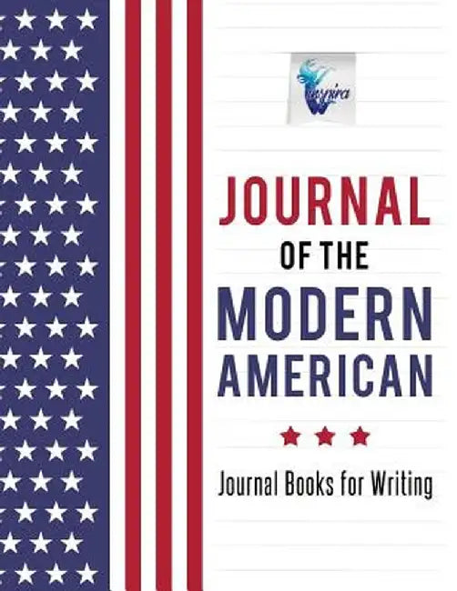 Journal of the Modern American - Journal Books for Writing by Planners &. Notebooks Inspira Journals