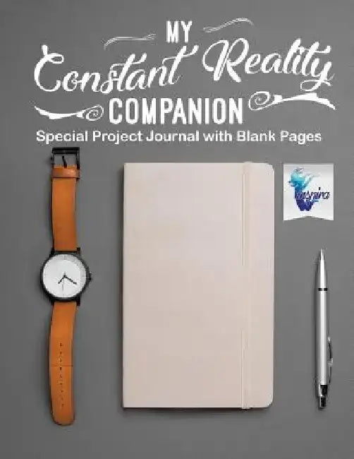 My Constant Reality Companion Special Project Journal with Blank Pages by Planners &. Notebooks Inspira Journals