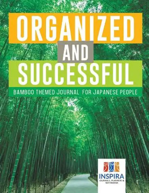 Organized and Successful Bamboo Themed Journal for Japanese People by Planners &. Notebooks Inspira Journals