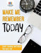 Make Me Remember Today Diary Journal Notebook for Daily Use by Planners &. Notebooks Inspira Journals