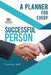 A Planner for Every Successful Person Planner 6x9 by Planners &. Notebooks Inspira Journals