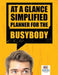 At a Glance Simplified Planner for the Busybody by Planners &. Notebooks Inspira Journals