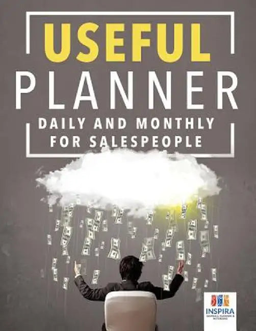 Useful Planner Daily and Monthly for Salespeople by Planners &. Notebooks Inspira Journals