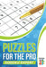 Puzzles for the Pro - Sudoku Expert by Senor Sudoku